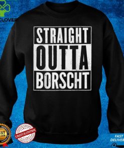 Mens Straight Outta Borscht Funny T Shirt tee