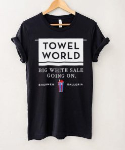 Men’s Towel World big white sale going on shermer galleria shirt