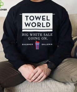 Men’s Towel World big white sale going on shermer galleria shirt