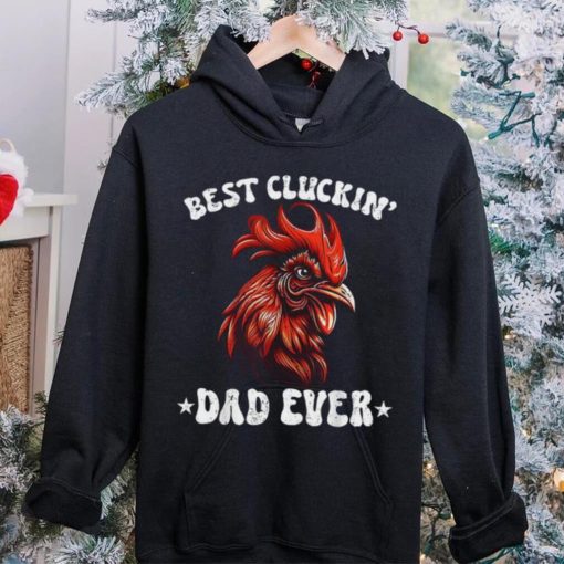 Mens Vintage Father’s Day Chicken Dad Best Cluckin’ Dad Ever Long Sleeve T shirt