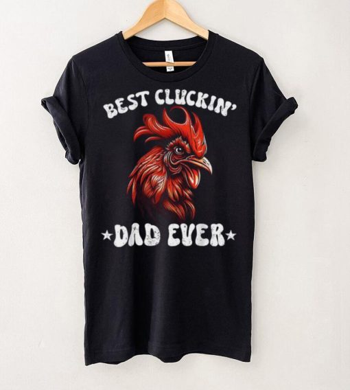 Mens Vintage Father’s Day Chicken Dad Best Cluckin’ Dad Ever Long Sleeve T shirt