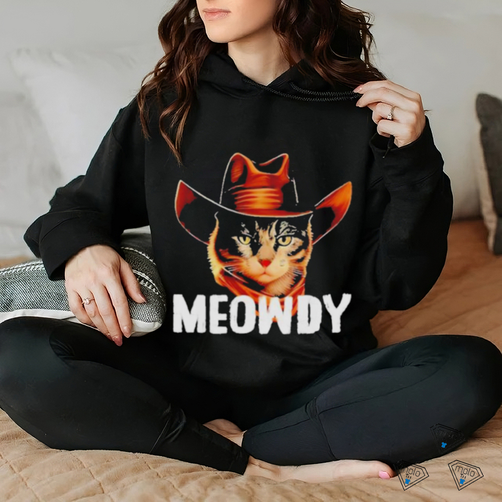Meowdy Cat Cowboy Funny Cat Meme Shirt Meowdy Cat Cowboy Funny Cat Meme Shirt