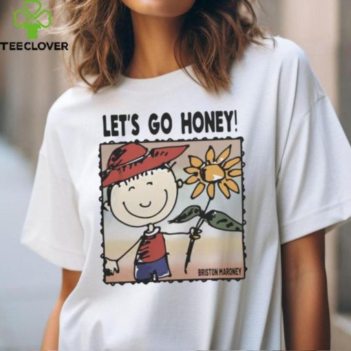 Merch Briston Maroney Let's Go Honey Tee Shirt