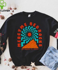 Mercyme red rocks 2022 hoodie, sweater, longsleeve, shirt v-neck, t-shirt