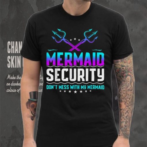 Mermaid Security Don’t Mess With My Mermaid Dad Father’s Day Crewneck Sweatshirt