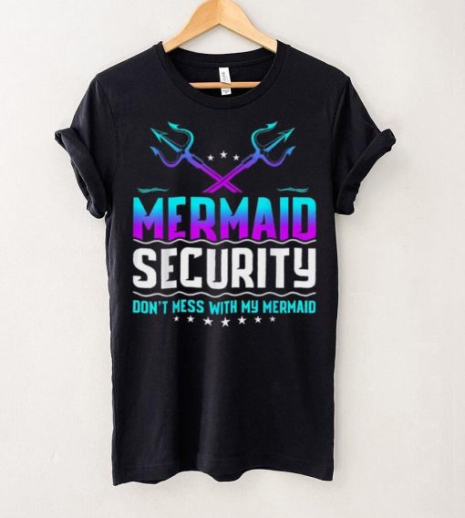 Mermaid Security Don’t Mess With My Mermaid Dad Father’s Day Crewneck Sweatshirt