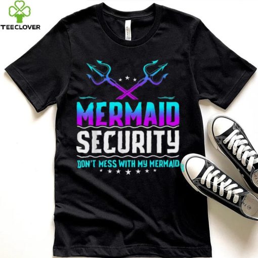 Mermaid Security Don’t Mess With My Mermaid Dad Father’s Day Crewneck Sweatshirt
