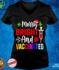 Merry Bright And Vaccinated Christmas hoodie, sweater, longsleeve, shirt v-neck, t-shirt