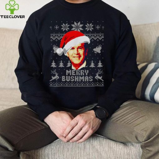 Merry Bushmas Funny Christmas George W Bush hoodie, sweater, longsleeve, shirt v-neck, t-shirt