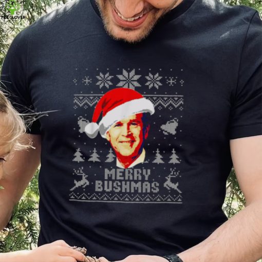 Merry Bushmas Funny Christmas George W Bush hoodie, sweater, longsleeve, shirt v-neck, t-shirt