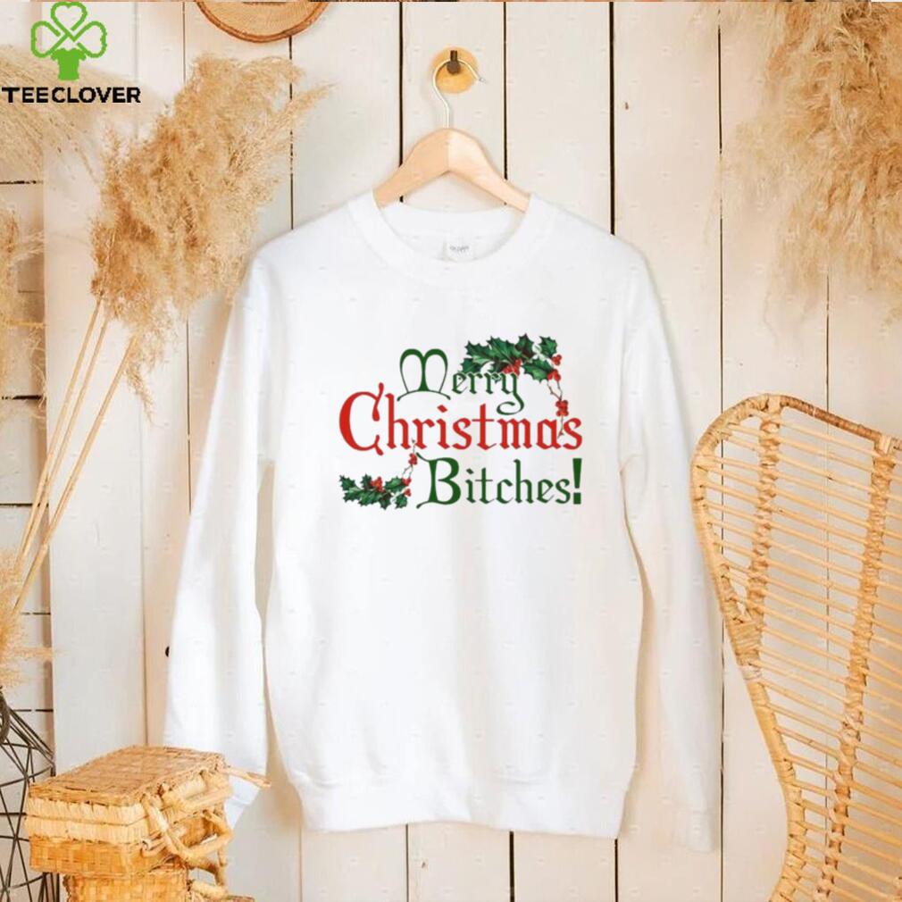Merry Christmas Bitches Shirt Merry Christmas Bitches Shirt