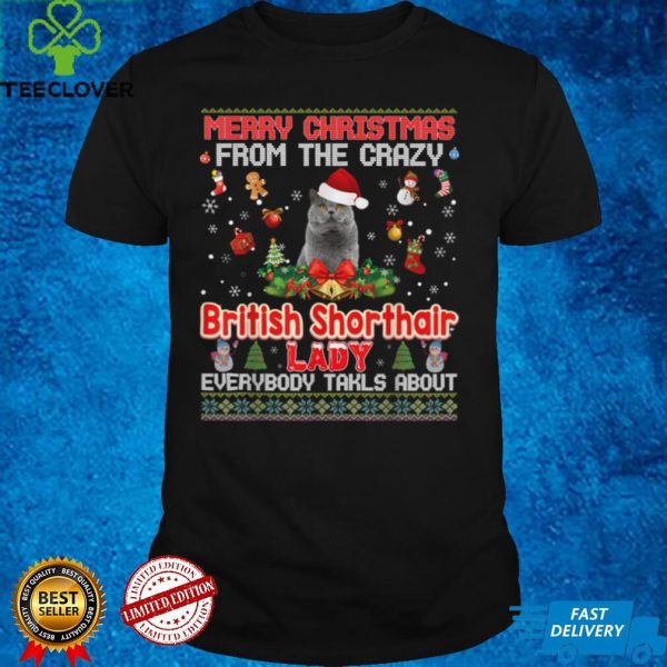 Merry Christmas From The British Shorthair Cat Lady Xmas T Shirt