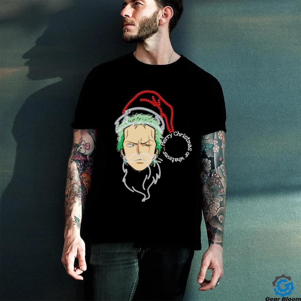 Merry Christmas Or Whatever X One Piece Shirt Merry Christmas Or Whatever X One Piece Shirt