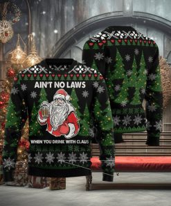 Merry Christmas Santa And Beer Aint No Laws When Youre Drinking With Claus For Christmas Gifts Ugly Christmas Wool Knitted Sweater