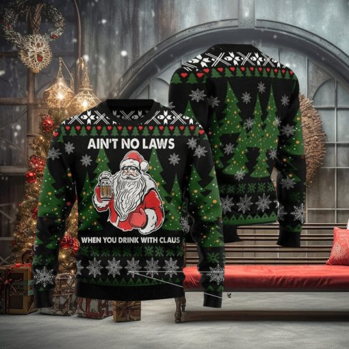 Merry Christmas Santa And Beer Aint No Laws When Youre Drinking With Claus For Christmas Gifts Ugly Christmas Wool Knitted Sweater