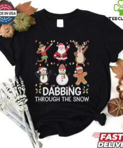 Merry Christmas Xmas Family Dabbing Through The Snow Fun Festive Crewneck t shirt