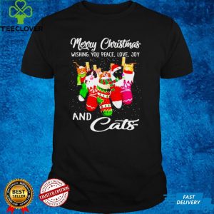 Merry Christmas wishing you peace love joy and cats shirt