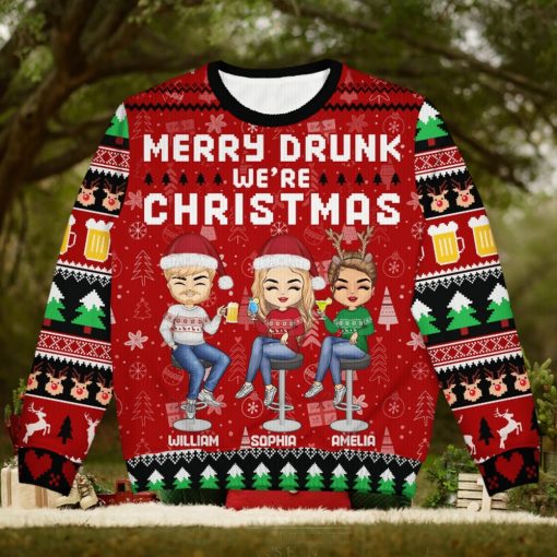 Merry Drunk We’re Christmas   Christmas Gift For Bestie, Sibling, Colleague, Best Friend   Personalized Unisex Ugly Sweater
