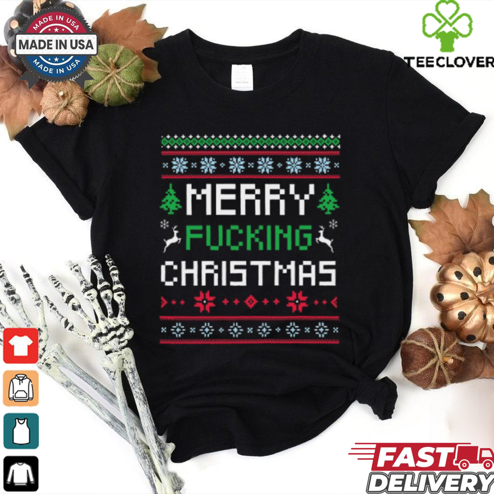 Merry Fucking Christmas T Shirt Merry Fucking Christmas T Shirt