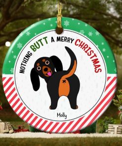 Merry Kissmyass, Gift For Dog Lover, Personalized Ceramic Ornament, Funny Dog Butt Ornament, Christmas Gift