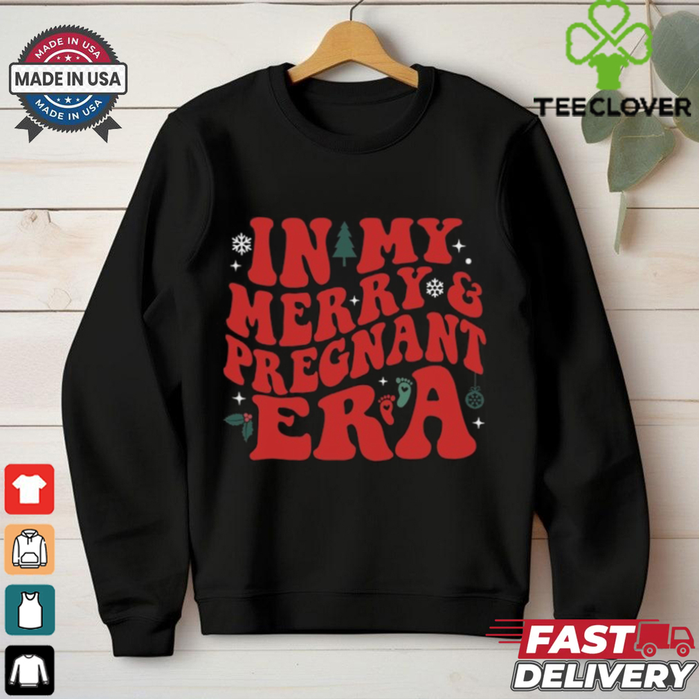 Merry & Pregnant Era Shirt, Pregnancy Reveal Christmas Shirt Merry & Pregnant Era Shirt, Pregnancy Reveal Christmas Shirt