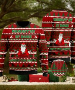 Merry Xmas Yoga With Santa Namastay At Home Gift For Christmas Party Ugly Christmas Sweater