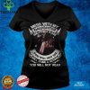 Mess with my daughter and from a place you will not see will come a sound you will not hear t hoodie, sweater, longsleeve, shirt v-neck, t-shirt