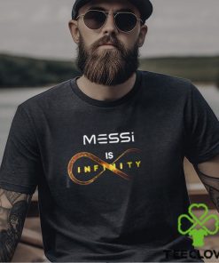 Messi Is Infinity T Shirt 3 Messi Is Infinity T Shirt