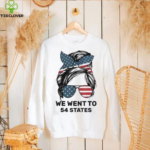 Messy Bun American Flag We Wen To 54 States Shirt