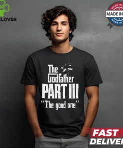 Methsyndicate the godfather part iii the good one shirt