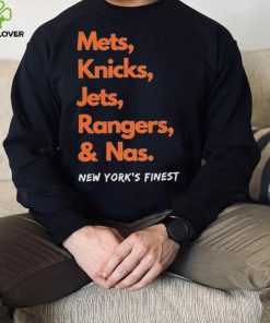 Mets Knicks Jets Rangers and Nas New York’s Finest shirt