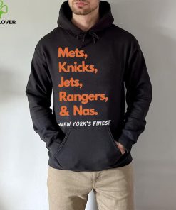 Mets Knicks Jets Rangers and Nas New York’s Finest shirt