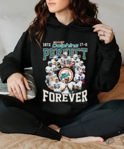 Miami Dolphins 1972 17 0 Perfect Forever Shirt