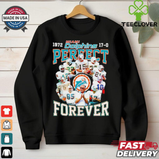 Miami Dolphins 1972 17 0 perfect season forever shirt