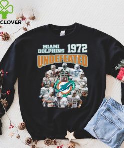 Miami Dolphins 1972 undefeated 17 0 signatures 2022 T hoodie, sweater, longsleeve, shirt v-neck, t-shirt