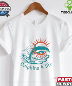 Miami Dolphins 4 life shirt