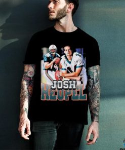 Miami Dolphins Josh Heupel Miami Dreams Shirt