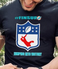 Miami Dolphins Jumping Into Victory #finsup Shirt