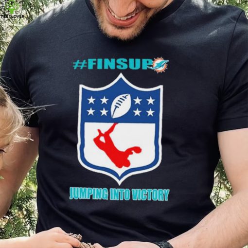 Miami Dolphins Jumping Into Victory #finsup Shirt