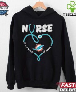 Miami Dolphins Nurse it’s a work of heart stethoscope shirt