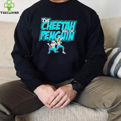 Miami Dolphins The Cheetah and The Penguin 2022 hoodie, sweater, longsleeve, shirt v-neck, t-shirt