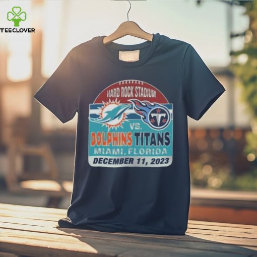 Miami Dolphins Vs Tennessee Titans Hard Rock Stadium December 11, 2023 Shirt