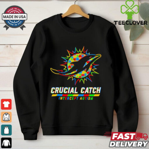 Miami Dolphins crucial catch intercept autism T shirt