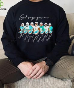 Miami Dolphins god says you are unique special lovely precious strong chosen forgiven shirt