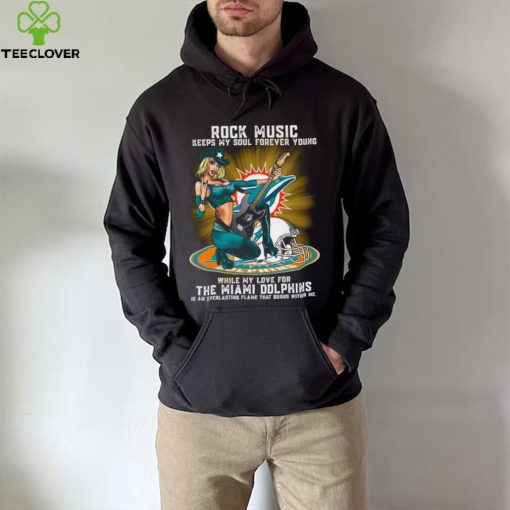 Miami Dolphins rock music keep my soul forever young hoodie, sweater, longsleeve, shirt v-neck, t-shirt