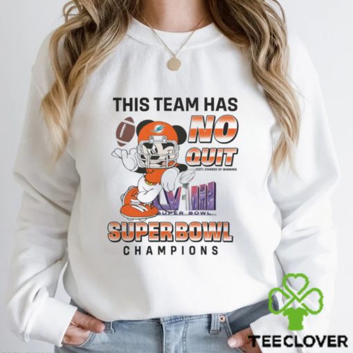 Miami Dolphins x Mickey Mouse This Team Has No Quit Super Bowl Champions 2024 Shirt