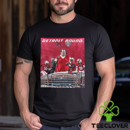 Miami Football Play In The 2023 MAC Football Championship On December 2nd At Ford Field Unisex T Shirt