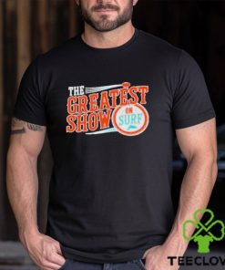 Miami Greatest Show On Surf Shirt