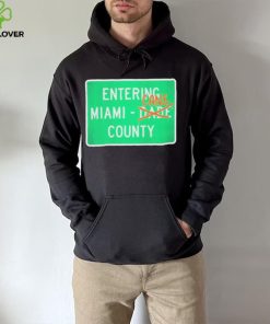 Miami Hurricanes Entering Miami Cane County Shirt