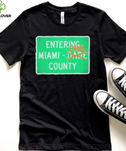 Miami Hurricanes Entering Miami Cane County Shirt